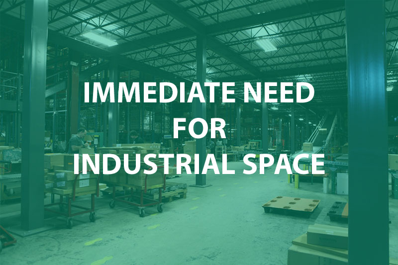 Schrader Commercial Properties » Immediate Need for Industrial Space